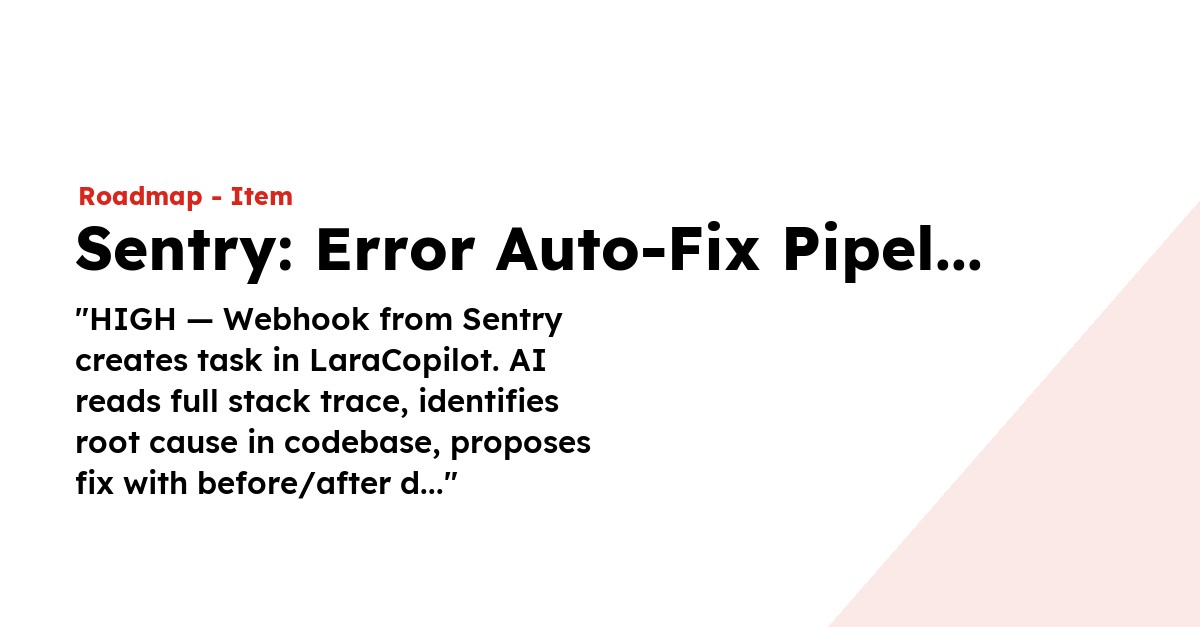 Sentry: Error Auto-Fix Pipeline - LaraCopilot